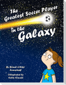 The Greatest Soccer Player In The Galaxy