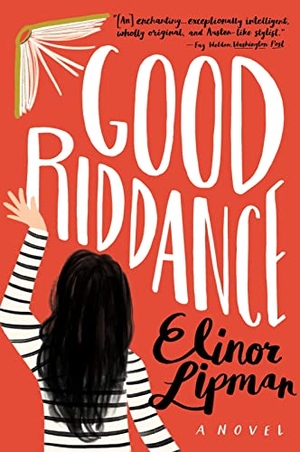 Lipman, Elinor. Good Riddance. Harper Paperbacks, 2020.