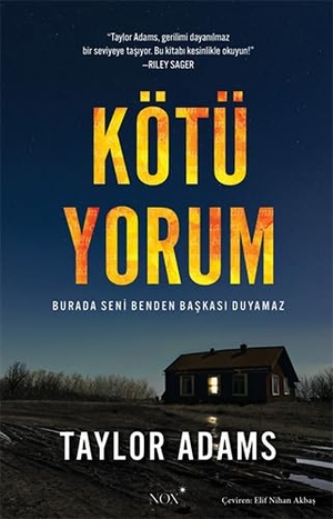 Adams, Taylor. Kötü Yorum. Nox Yayinlari, 2024.