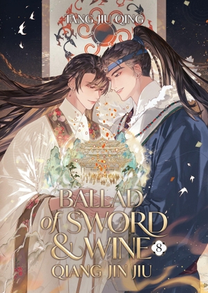 Tang Jiu Qing. Ballad of Sword and Wine: Qiang Jin Jiu (Novel) Vol. 8. Penguin LLC  US, 2026.