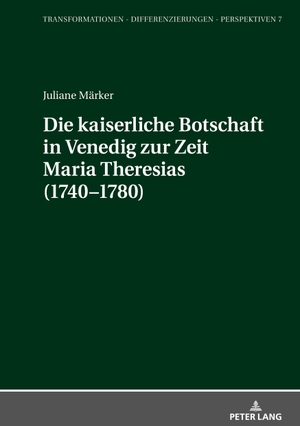 Märker, Juliane. Die kaiserliche Botschaft in Venedig zur Zeit Maria Theresias (1740-1780). Peter Lang, 2021.