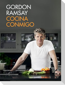 Cocina Conmigo / Gordon Ramsay's Home Cooking: Everything You Need to Know to Make Fabulous Food