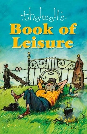 Thelwell, Norman. Thelwell's Book of Leisure. Methuen Publishing Ltd, 2019.