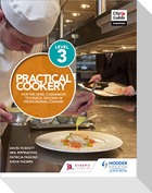 Practical Cookery for the Level 3 Advanced Technical Diploma in Professional Cookery