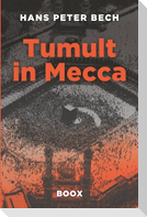 Tumult in Mecca