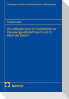 Die actio pro socio im modernisierten Personengesellschaftsrecht und im Recht der GmbH
