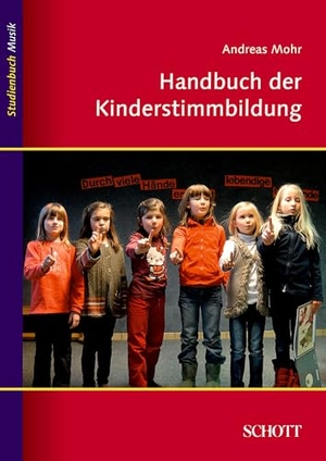 Mohr, Andreas. Handbuch der Kinderstimmbildung. Schott Music, 1997.