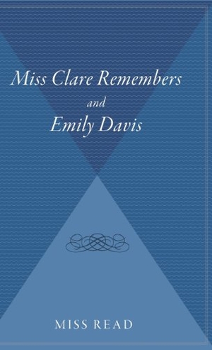 Read. Miss Clare Remembers and Emily Davis. HarperCollins Publishers, 2007.