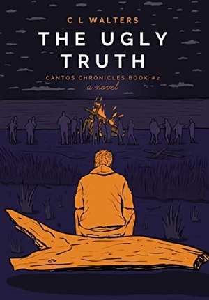 Walters, Cl. The Ugly Truth - Cantos Chronicles 2. Mixed Plate Press, 2020.