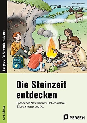 Jebautzke, Kirstin. Die Steinzeit entdecken - Spannende Materialien zu Höhlenmalerei, Säbelzahntiger und Co. (3. und 4. Klasse). Persen Verlag i.d. AAP, 2019.