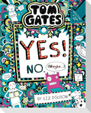 Tom Gates 08: Tom Gates:Yes! No. (Maybe...)