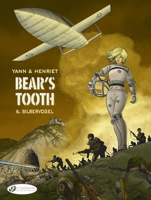 Yann. Bear's Tooth Vol. 6 - Silbervogel. Cinebook Ltd, 2024.