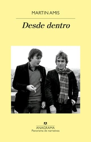 Amis, Martin. Desde Dentro. Editorial Anagrama, 2022.