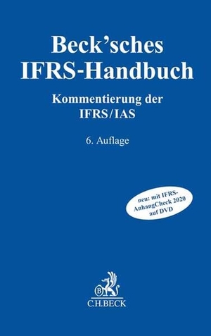 Brune, Jens / Dirk Driesch et al (Hrsg.). Beck'sches IFRS-Handbuch - Kommentierung der IFRS/IAS. C.H. Beck, 2020.
