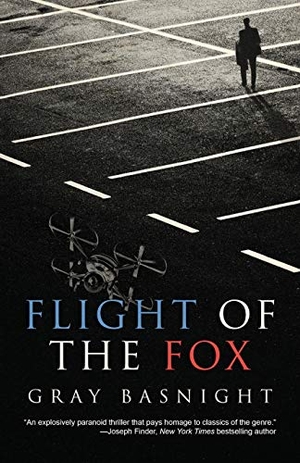 Basnight, Gray. Flight of the Fox. Down & Out Books, 2018.