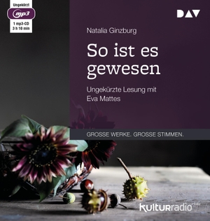 Ginzburg, Natalia. So ist es gewesen - Ungekürzte Lesung mit Eva Mattes. Audio Verlag Der GmbH, 2019.