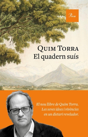 Torra, Quim. El quadern suís. Proa, 2018.