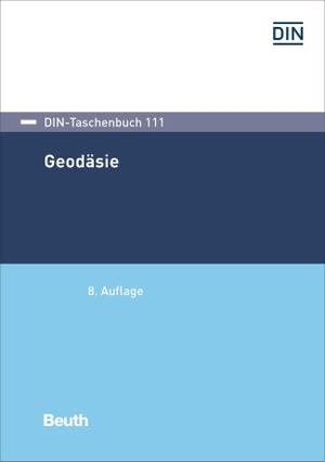 Geodäsie. DIN Media Verlag, 2020.