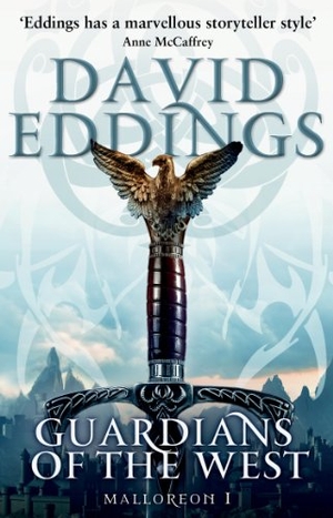 Eddings, David. Guardians Of The West - (Malloreon 1). Transworld Publishers Ltd, 2012.