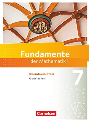 Andreae, Kathrin / Ankenbrand, Nina et al. Fundamente der Mathematik 7. Schuljahr - Rheinland-Pfalz - Schülerbuch. Cornelsen Verlag GmbH, 2018.