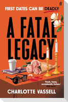 A Fatal Legacy