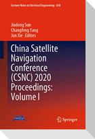 China Satellite Navigation Conference (CSNC) 2020 Proceedings: Volume I