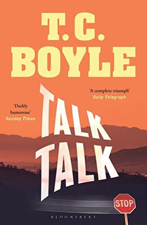 Boyle, T. C.. Talk Talk. Bloomsbury UK, 2019.