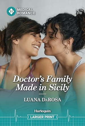 Darosa, Luana. Doctor's Family Made in Sicily. Harlequin, 2026.