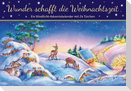 Wunder schafft die Weihnachtszeit