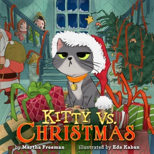 Freeman, Martha. Kitty vs. Christmas. Penguin LLC  US, 2026.