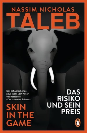 Nassim Nicholas Taleb / Susanne Held. Das Risiko und sein Preis – Skin in the Game. Penguin, 2018.