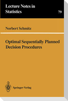 Optimal Sequentially Planned Decision Procedures