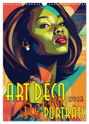 Art Deco Retro Porträts (Wandkalender 2025 DIN A3 hoch), CALVENDO Monatskalender