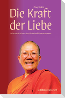 Die Kraft der Liebe