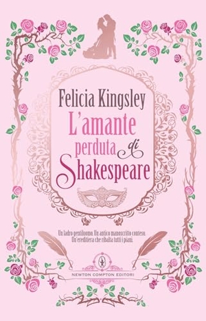 Kingsley, Felicia. L' amante perduta di Shakespeare. Newton Compton Editori, 2025.