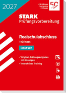 STARK Deutsch - Realschulabschluss 2027 Thüringen - Prüfungsvorbereitung