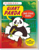 It's Tough to Be: A Giant Panda (and Other Bears)