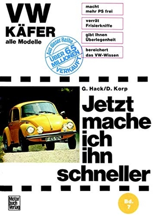 Korp, Dieter. VW Käfer  -  Alle Modelle - Sonderband - Mitarbeit: Gert Hack. Motorbuch Verlag, 1972.