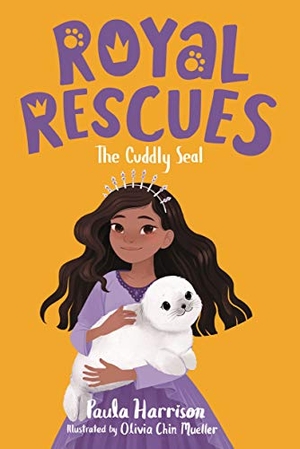 Harrison, Paula. Royal Rescues #5: The Cuddly Seal. Feiwel & Friends, 2021.