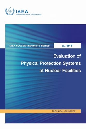 International Atomic Energy Agency / Iaea. Evaluation of Physical Protection Systems at Nuclear Facilities. Mare Nostrum, 2026.