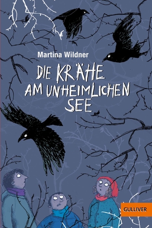 Wildner, Martina. Die Krähe am unheimlichen See - Roman. Julius Beltz GmbH, 2020.
