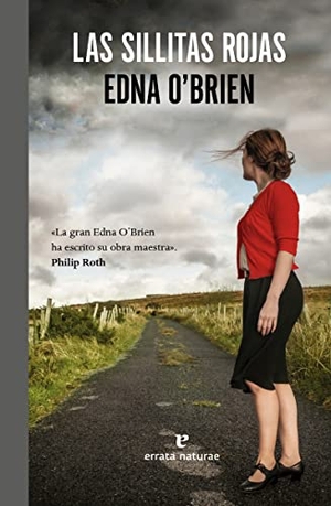 O'Brien, Edna / Regina López Muñoz. Las sillitas rojas. Errata Naturae Editores S.L., 2016.