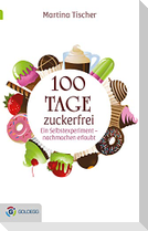 100 Tage zuckerfrei