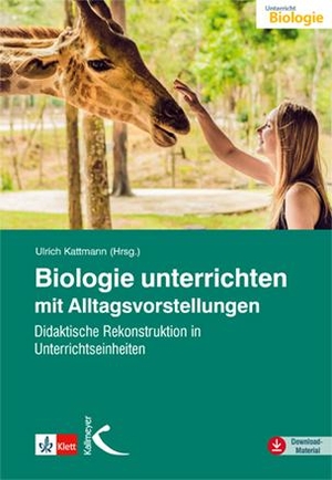 Kattmann, Ulrich (Hrsg.). Biologie unterrichten mit Alltagsvorstellungen - Didaktische Rekonstruktion in Unterrichtseinheiten. Kallmeyer'sche Verlags-, 2017.