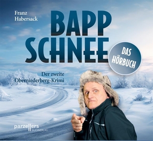Habersack, Franz. Bappschnee, Das Hörbuch - 3 CDs. Parzellers Buchverlag, 2024.