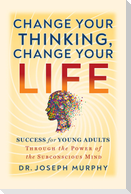 The Power of Your Subconscious Mind A Guide for Teens