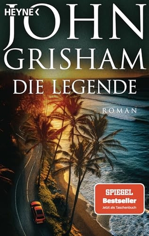 Grisham, John. Die Legende - Roman. Heyne Taschenbuch, 2026.