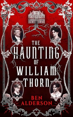 Alderson, Ben. The Haunting of William Thorn. Watkins Media Limited, 2025.
