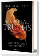 Immortal Truths - Unsterbliche Wahrheiten