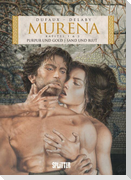 Murena 1 + 2. Purpur und Gold / Sand und Blut